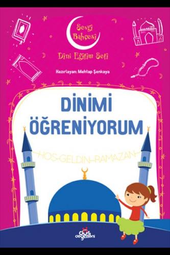 Dinimi Öğreniyorum - Sevgi Bahçesi Dini Eğitim Seti