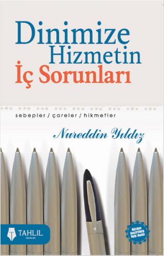 Dinimize Hizmetin İç Sorunları