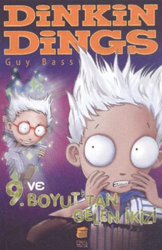 Dinkin Dings ve 9. Boyut'tan Gelen İkizi