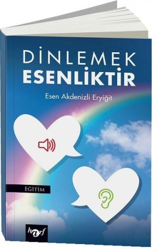 Dinlemek Esenliktir