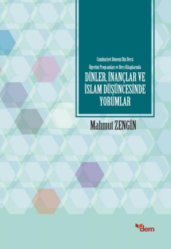 Dinler, İnançlar ve İslam Düşüncesinde Yorumlar