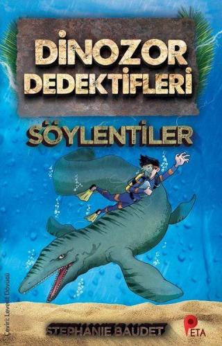 Dinozor Dedektileri 2 - Söylentiler