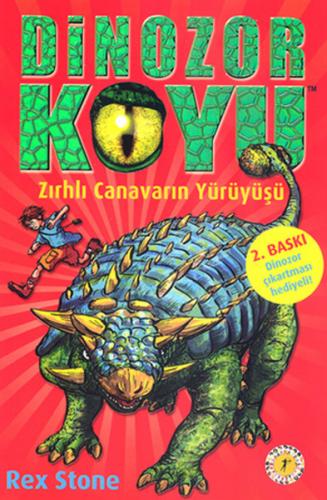 Dinozor Koyu 03 Zırhlı Canavarın Yürüyüşü