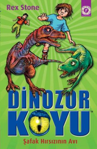 Dinozor Koyu Şafak Hırsızının Avı