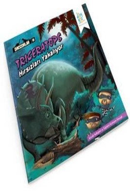 Dinozorlar 8 - Triceratops Hırsızları Yakalıyor (Poster Hediyeli)