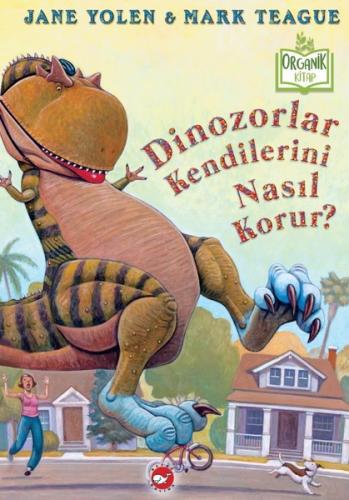 Dinozorlar Kendilerini Nasıl Korur?