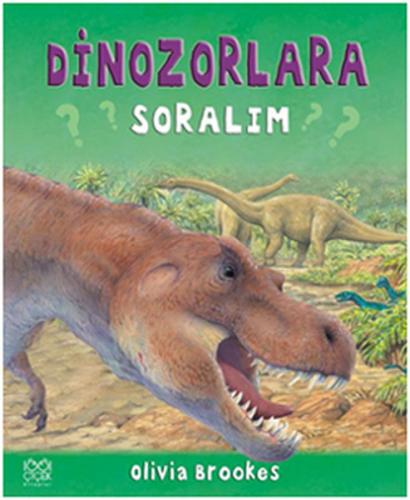 Dinozorlara Soralım