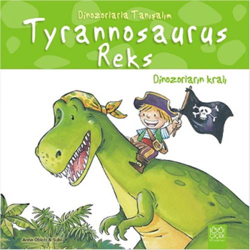 Dinozorlarla Tanışalım -Tyrannosaurus Reks - Dinozorların Kralı