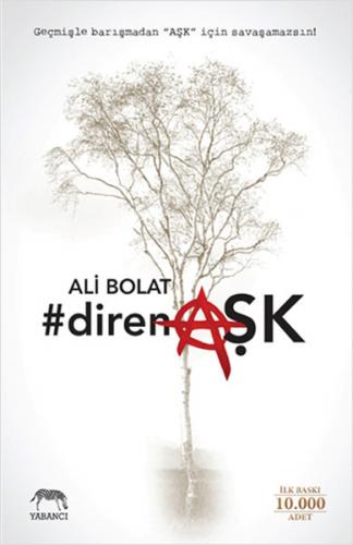 #direnAŞK