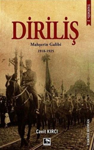 Diriliş: Mahşerin Galibi