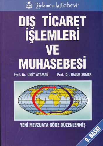 Dış Ticaret İşlemleri ve Muhasebesi