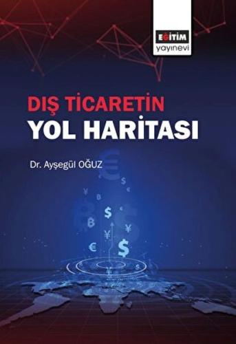 Dış Ticaretin Yol Haritası