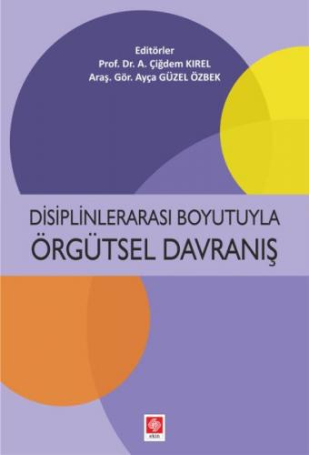 Disiplinlerarası Boyutuyla Örgütsel Davranış