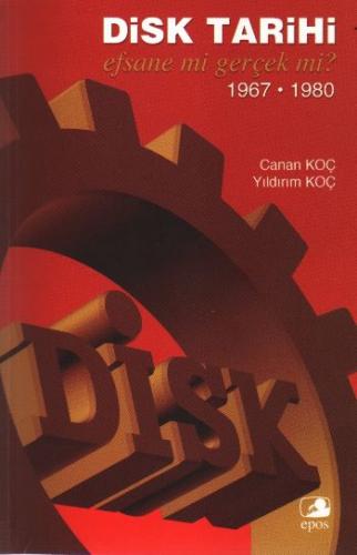 Disk Tarihi: Efsane mi Gerçek mi 1967-1980