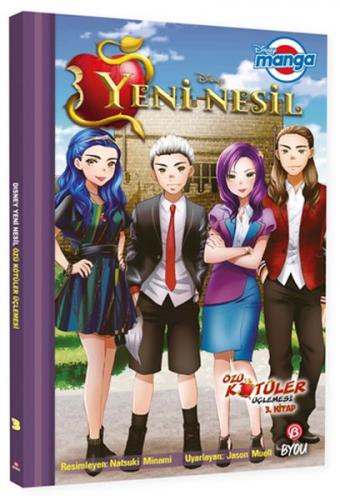 Dısney Manga Yeni Nesil Özü Kötüler Üçlemesi 3.Kitap