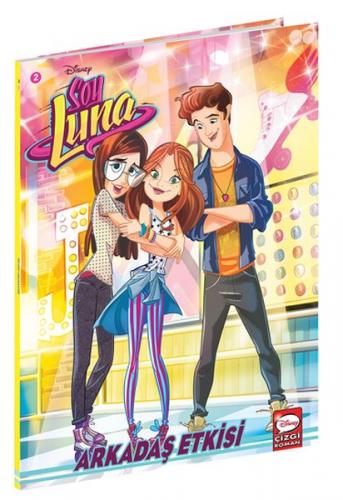 Disney Soy Luna - Arkadaş Etkisi