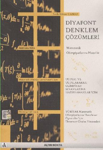 Diyafont Denklem Çözümleri Matematik Olimpiyatlarına Hazırlık İçin Ele