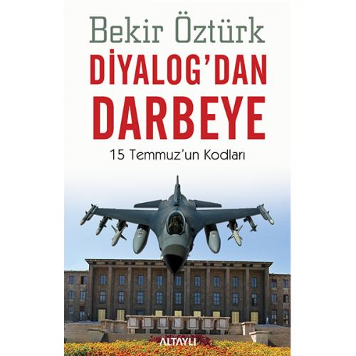 Diyalog'dan Darbeye