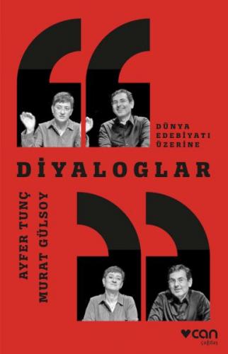 Diyaloglar - Dünya Edebiyatı Üzerine