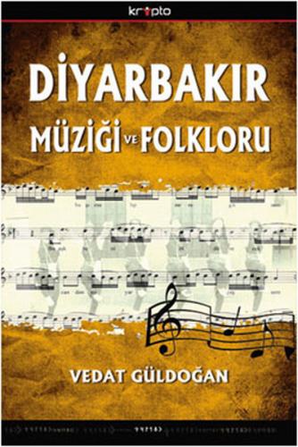 Diyarbakır Müziği ve Folkloru