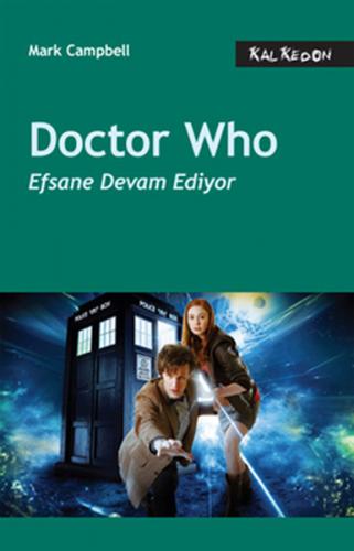 Doctor Who Efsane Devam Ediyor