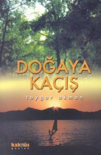 Doğaya Kaçış