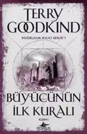 Doğruluk Kılıcı Serisi 1 - Büyücünün İlk Kuralı Kısım 1