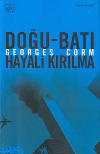 Doğu-Batı Hayali Kırılma