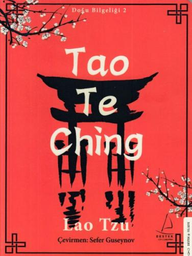 Doğu Bilgeliği 2 - Tao Te Ching