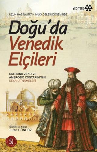 Doğu’da Venedik Elçileri