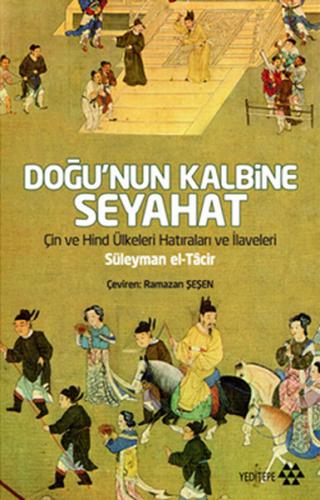 Doğu’nun Kalbine Seyahat