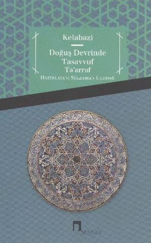 Doğuş Devrinde Tasavvuf Ta'arruf