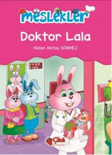 Doktor Lala / Meslekler