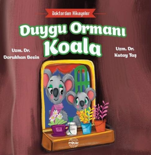 Doktordan Hikâyeler Duygu Ormanı Koala