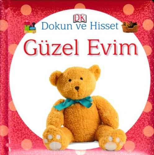 Dokun ve Hisset - Güzel Evim