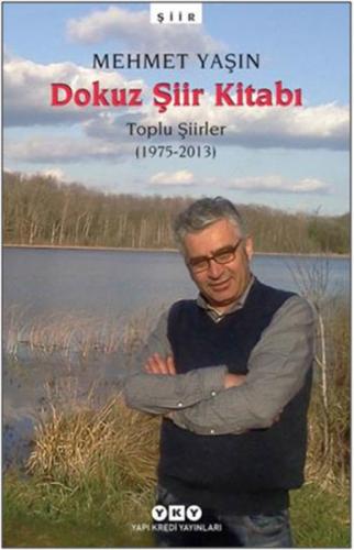 Dokuz Şiir Kitabı Toplu Şiirler (1975-2013)