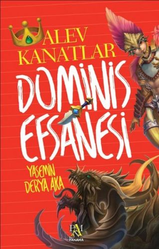 Dominis Efsanesi: Alev Kanatlar