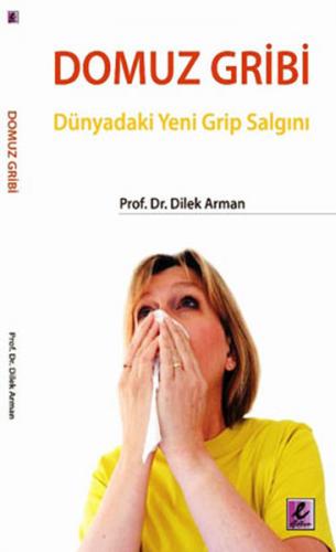 Domuz Gribi Dünyadaki Yeni Grip Salgını