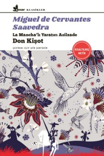 Don Kişot - La Mancha’lı Yaratıcı Asilzade