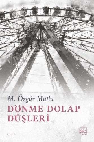 Dönme Dolap Düşleri