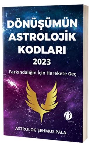 Dönüşümün Astrolojik Kodları 2023