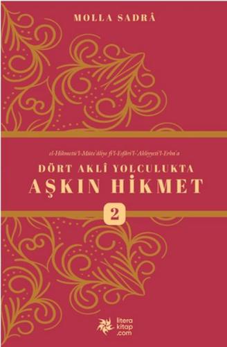 Dört Akli Yolculukta Aşkın Hikmet 2