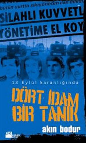 Dört İdam Bir Tanık