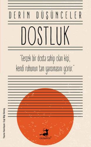 Dostluk - Derin Düşünceler