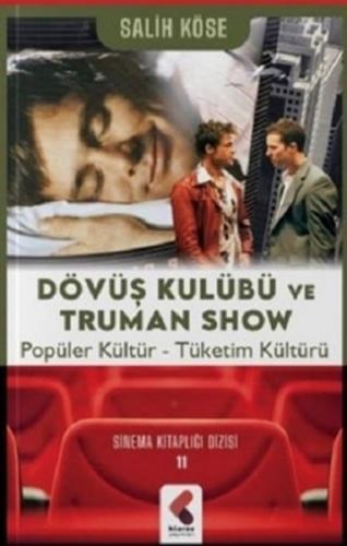 Dövüş Kulübü ve Truman Show