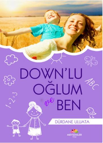 Downlu Oğlum ve Ben