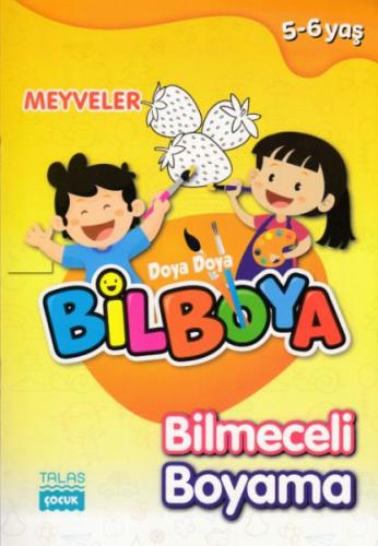 Doya Doya Bil Boya - Bilmeceli Boyama Meyveler - 5-6 Yaş