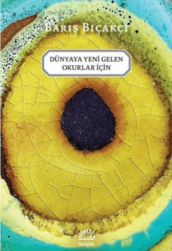 Dünyaya Yeni Gelen Okurlar İçin