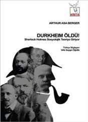 Durkheim Öldü! - Sherlock Holmes Sosyolojik Teoriye Giriyor