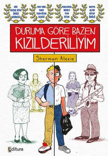 Duruma Göre Bazen Kızılderiliyim